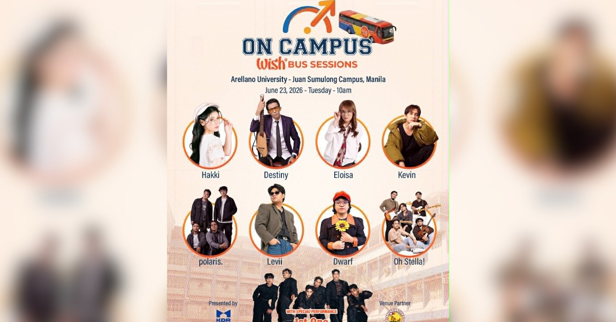Wish 107.5 Brings “On Campus” Tour to Arellano University Manila Featuring KDR Music House Artists